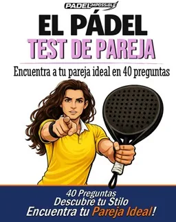 Portada de El Pádel Test de Pareja, edición femenina — test de 40 preguntas sobre la pareja ideal