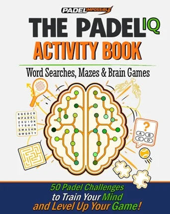 Cover of The Padel IQ Activity Book — 50 padel puzzles, word searches and mazes